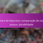 Câmera de Natureza: comparação de zoom, preços, durabilidade